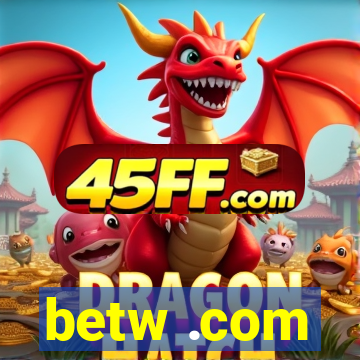 betw .com